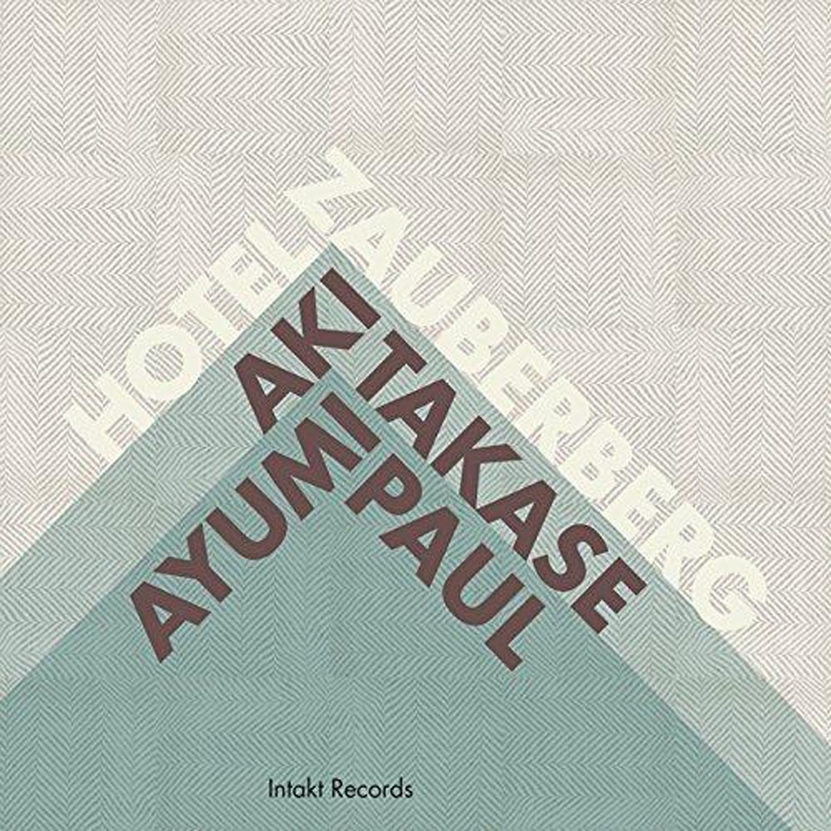 Aki Takase & Ayumi Paul  - Hotel Zauberberg