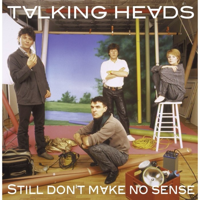 Talking Heads - Still Don't Make No Sense