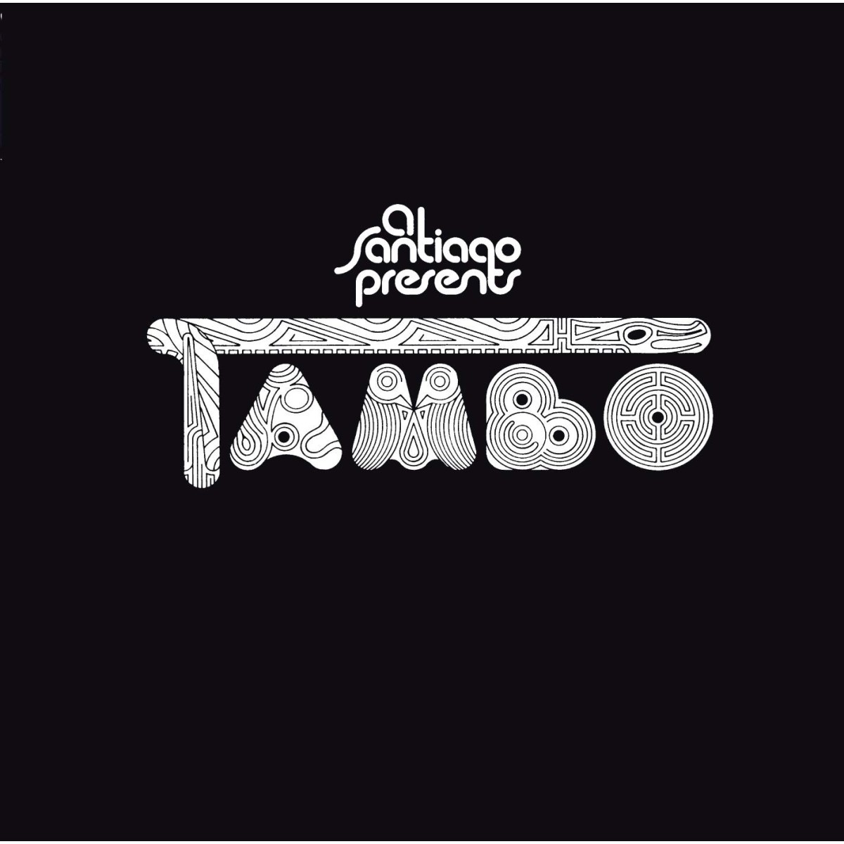 Tambo - Al Santiago Presents Tambo