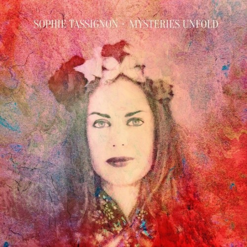 Sophie Tassignon - Mysteries Unfold