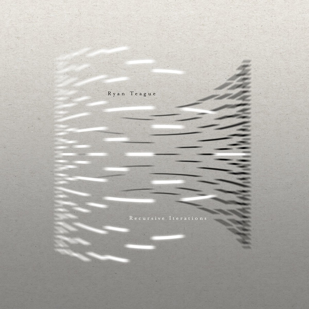 Ryan Teague - Recursive Iterations