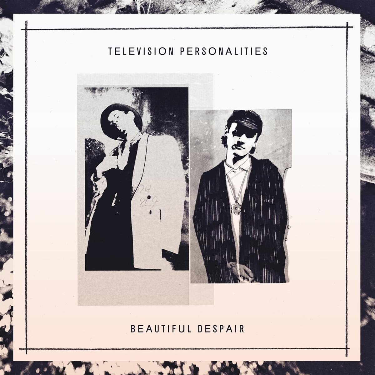 Television Personalitie - Beautiful Despair