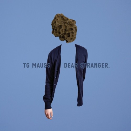 TG Mauss - Dear Stranger,