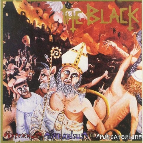 The Black - Reliquarium / Infernus, Paradisus Et Purgatorium