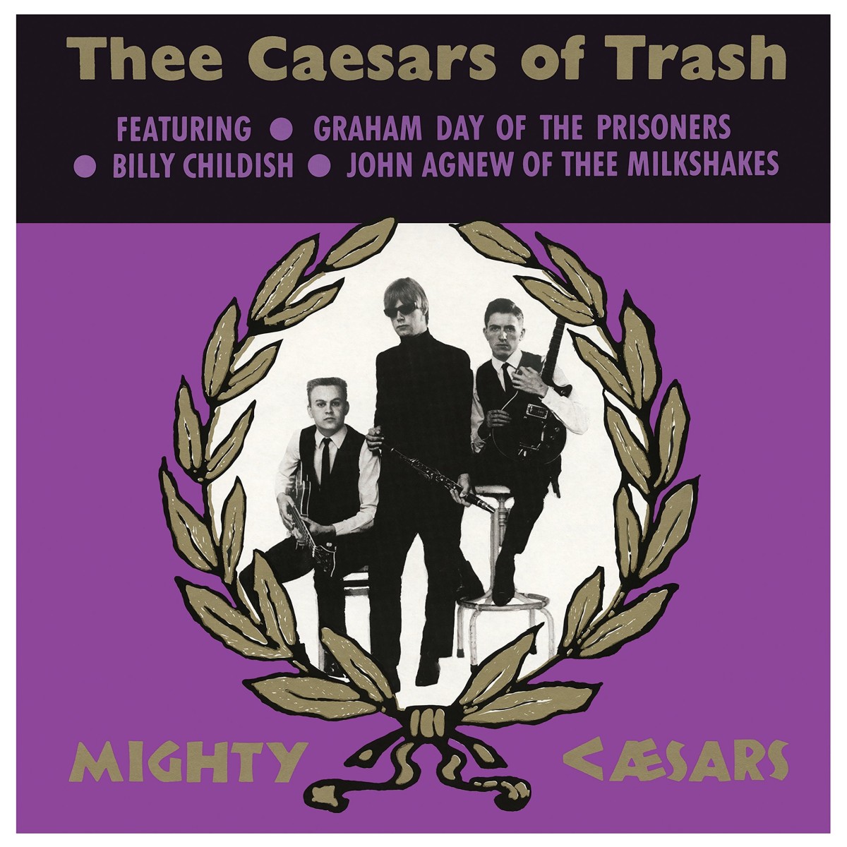 Thee Mighty Caesars - Thee Caesars Of Trash