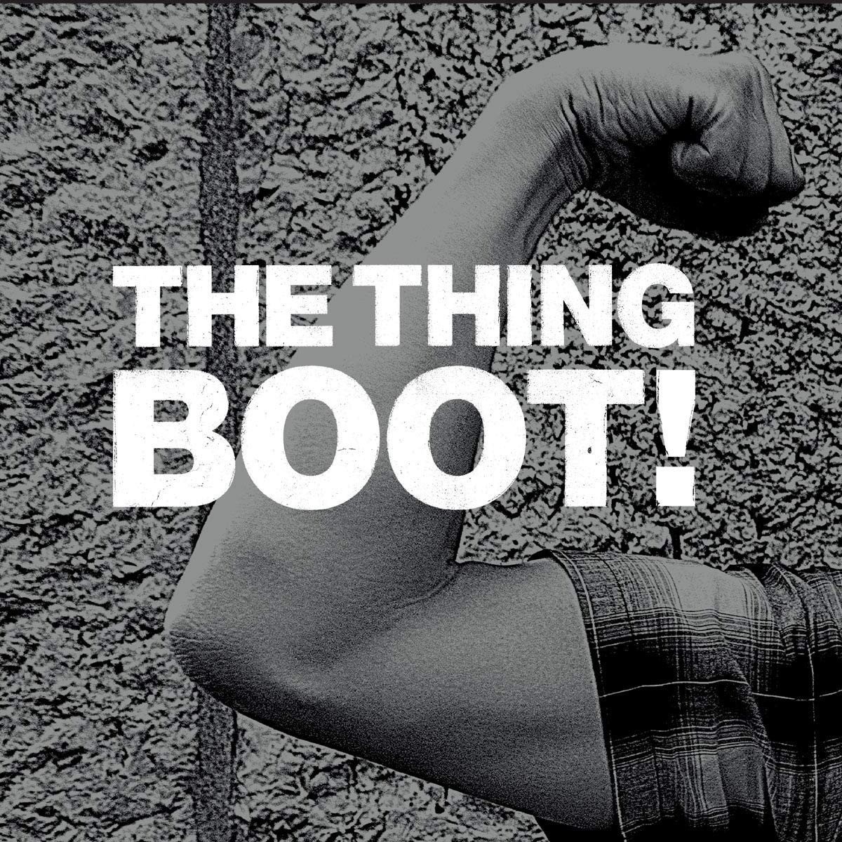The Thing - Boot!
