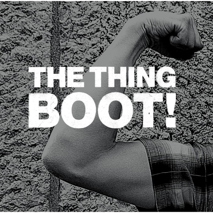 The Thing - Boot!