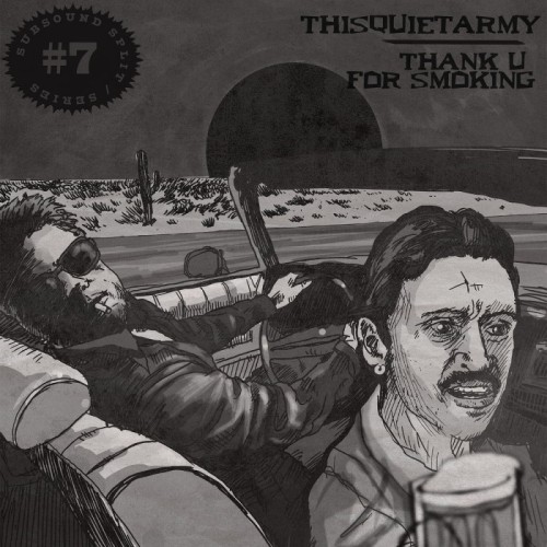 Thisquietarmy & Thank U For Smoking - Subsound Split Series No.7