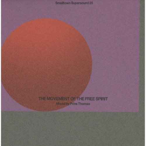 Prins Thomas - Movement Of The Free Spirit