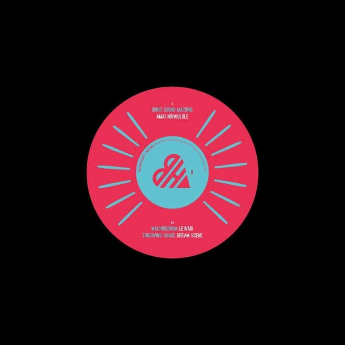 Ibibio Sound Machine & Machinedrum & Throwing Shade - Amai Ndiwulule / Lewasi / Dream Scene