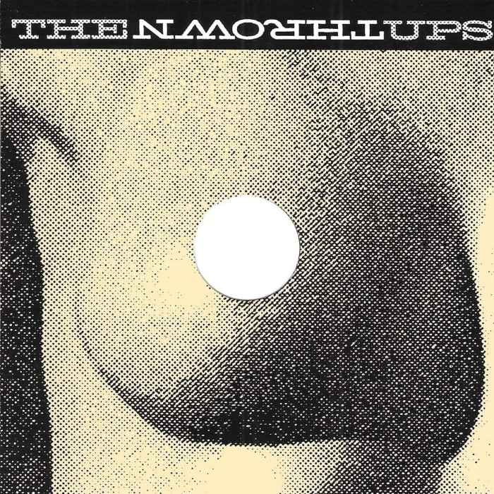 Thrown Ups - Seven Years Golden