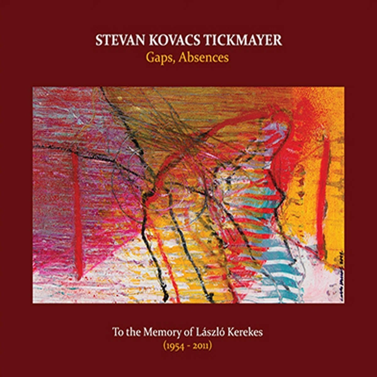 Stevan Kovacs Tickmayer - Gaps, Absences