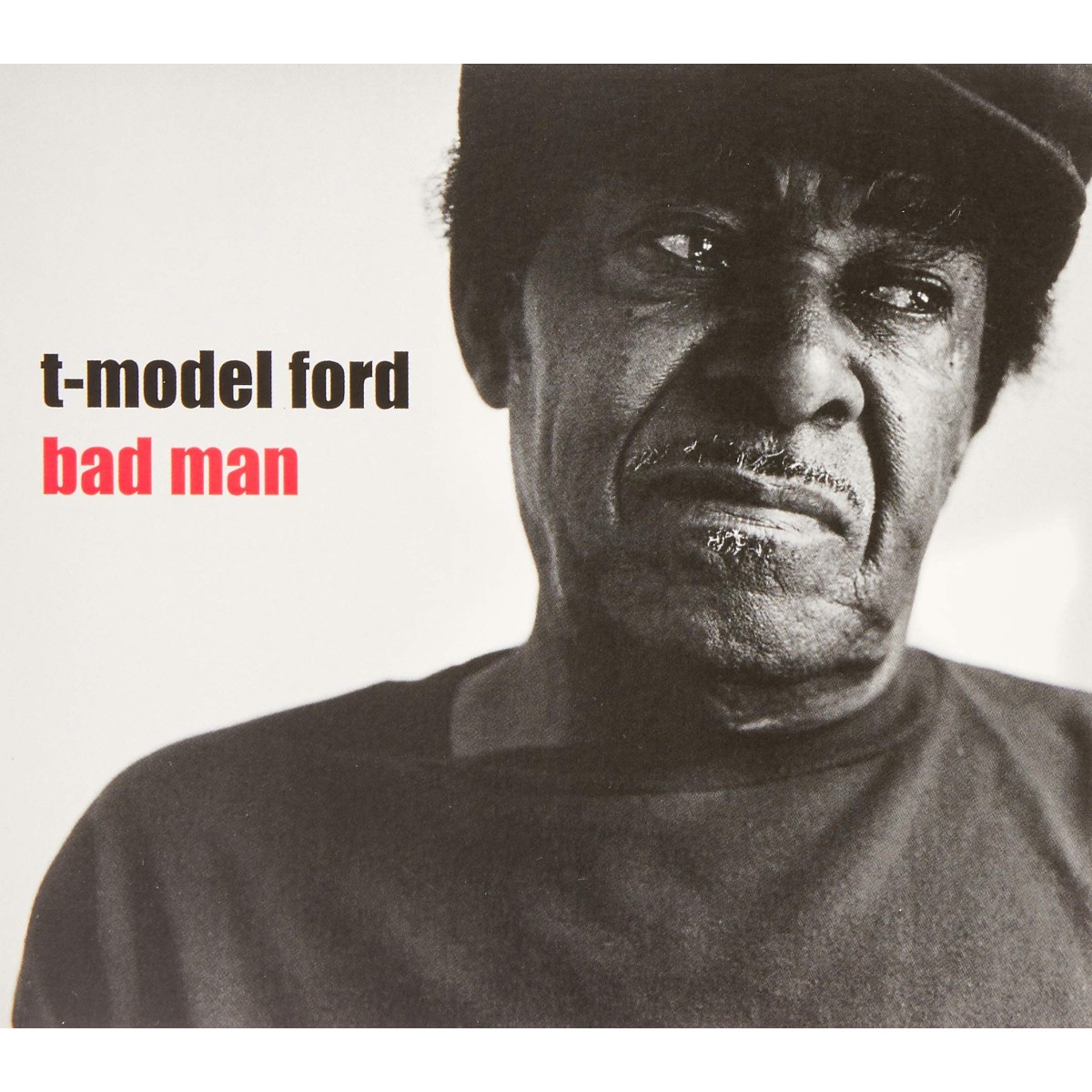 T-Model Ford - Bad Man