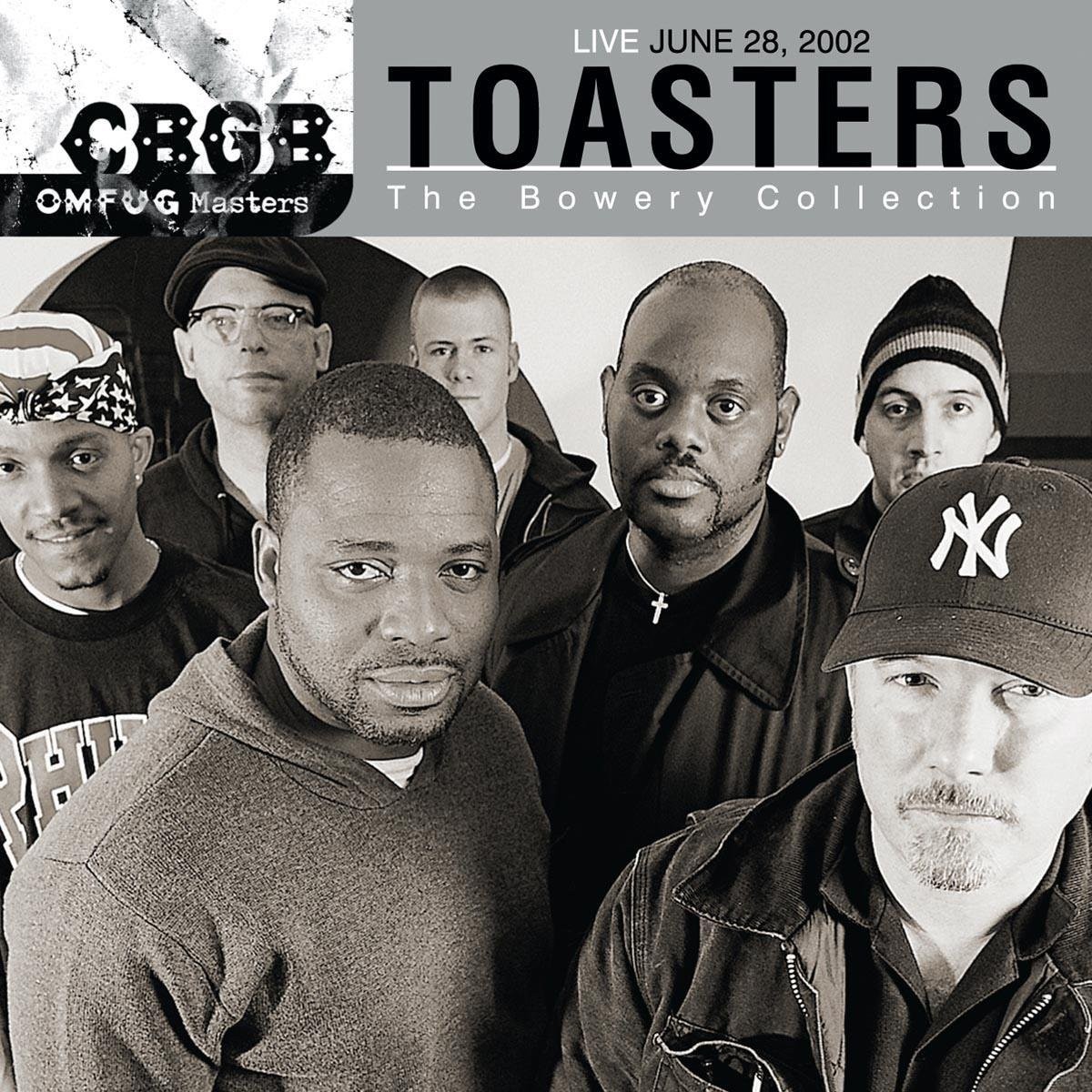Toasters - CBGB Omfug Masters - The Bowery Collection: Live June 28, 2002