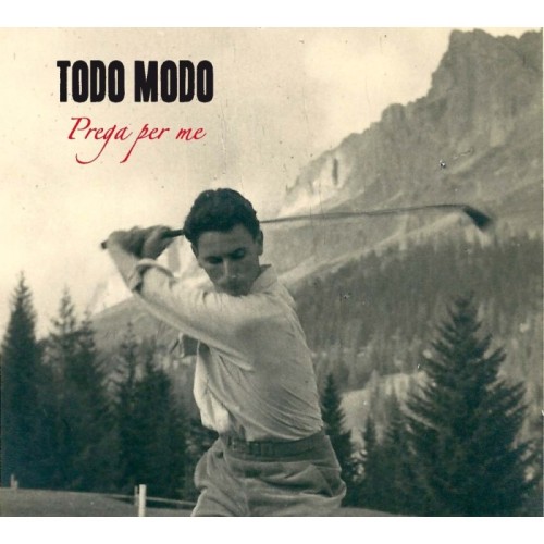 Todo Modo - Prega Per Me