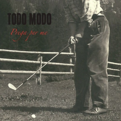 Todo Modo - Prega Per Me