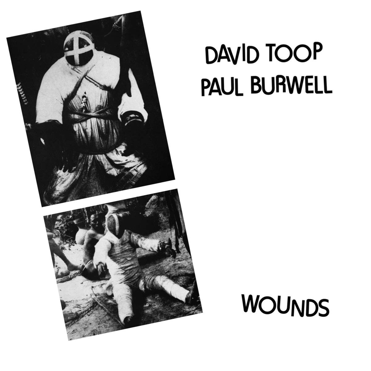 David Toop & Paul Burwell - Wounds