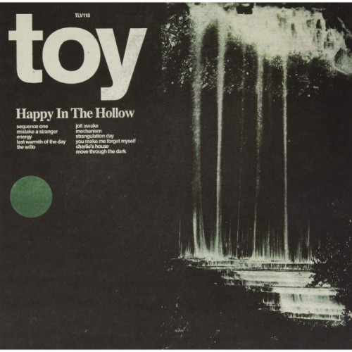 Toy - Happy In The Hollow (Colored)