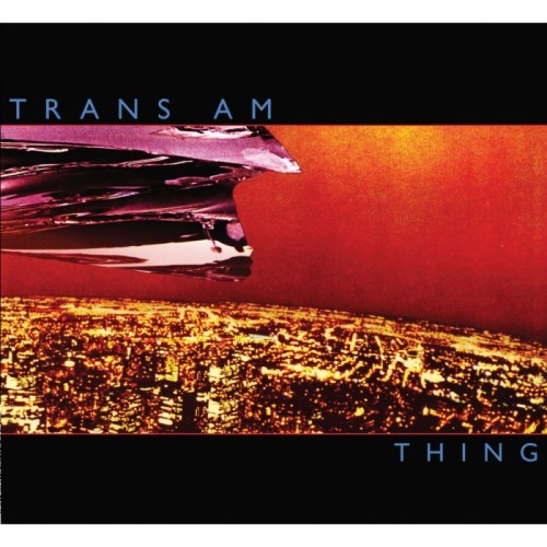 Trans Am - Thing