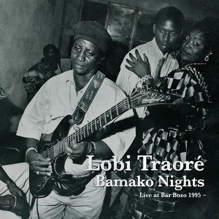 Lobi Traore - Bamako Nights: Live At Bar Bozo 1995