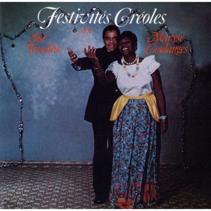 Joe Trouillot & Maryse Coulanges - Festivites Creoles