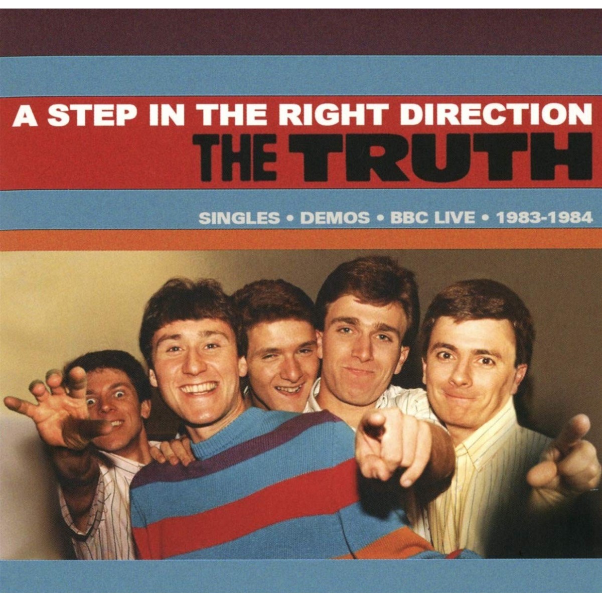 Truth - A Step In The Right Direction (Singles / Demos / BBC Live / 1983-1984)