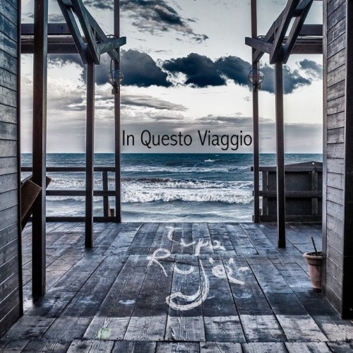 Tupa Ruja - In Questo Viaggio