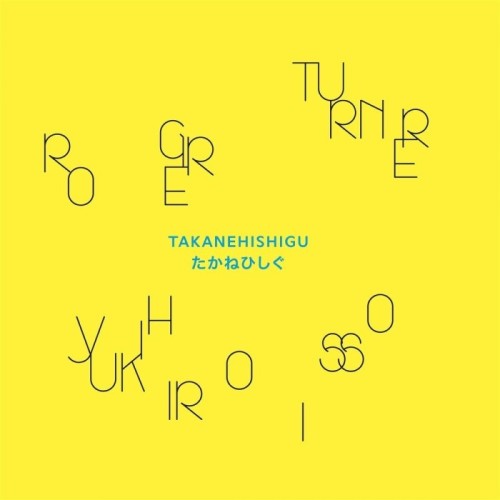 Roger Turner - Takanehishigu