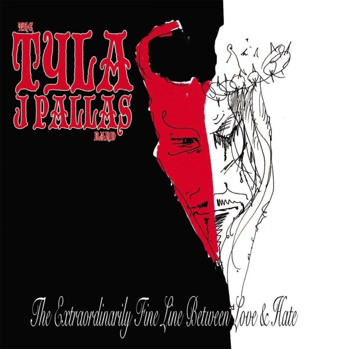Tyla J. Pallas - Extraordinarily Fine Line Between Love & Hate