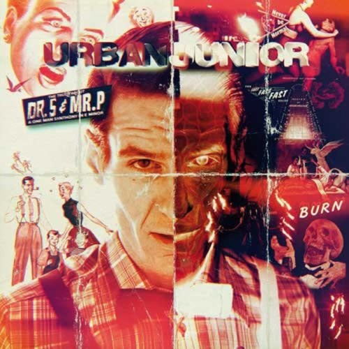 Urban Junior - The Truth About Dr.S & Mr.P A One Man Synthony In E Minor