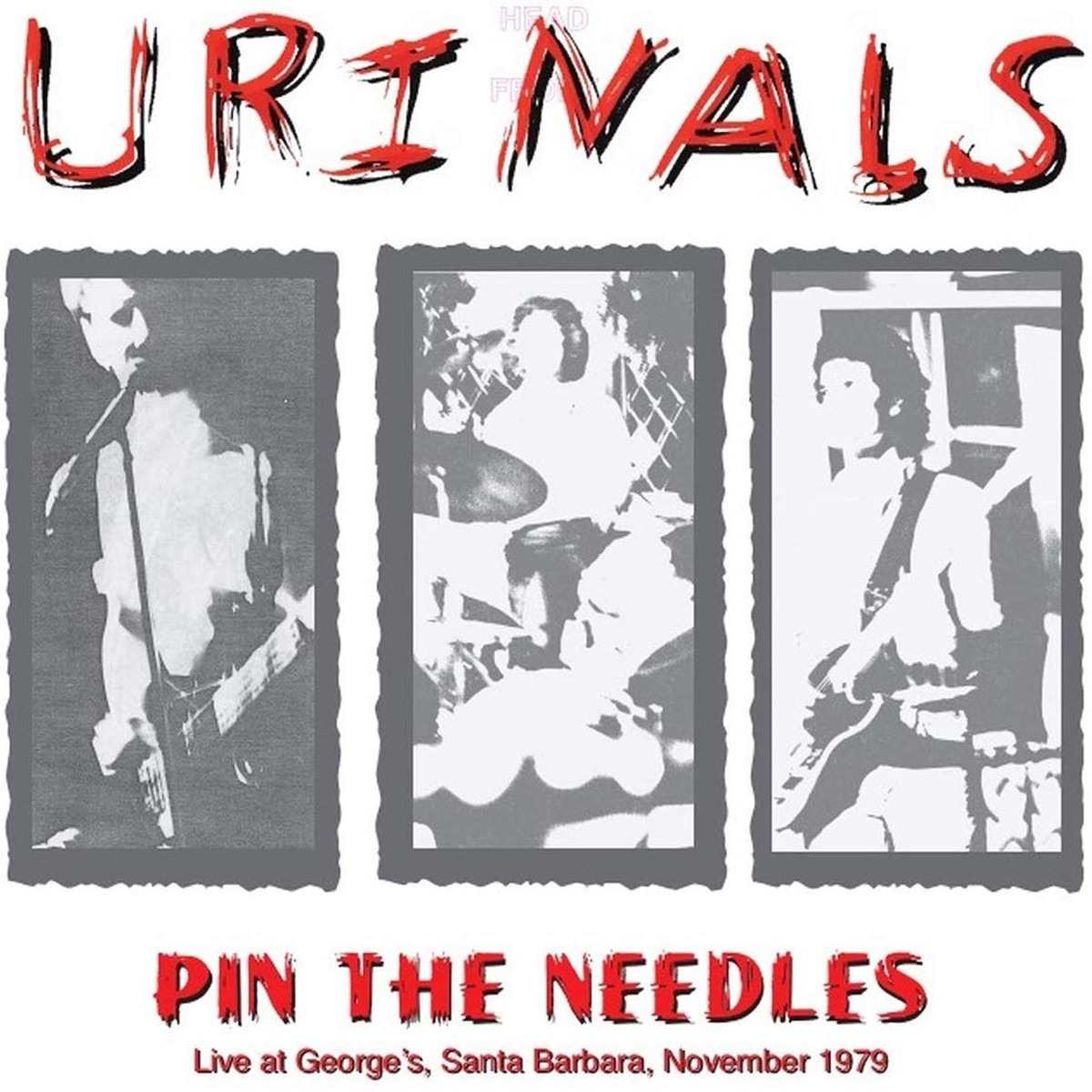 Urinals - Pin The Needles - Live At George's, Santa Barbara, November 1979