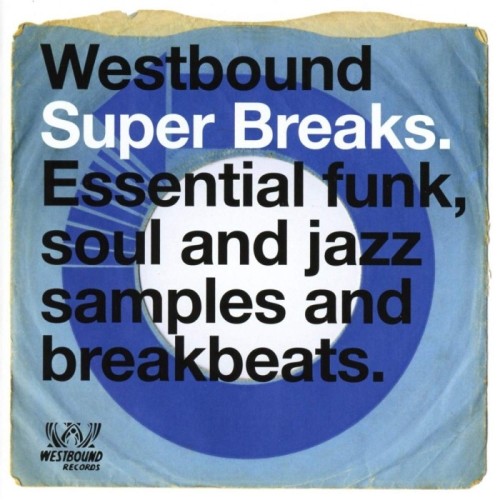 Various Artists - Westbound Super Breaks