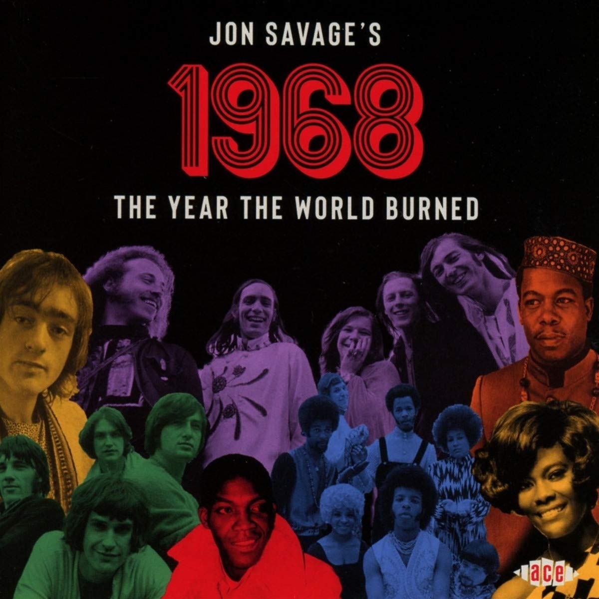 Various Artists - Jon Savage's 1968: The Year The World Burned