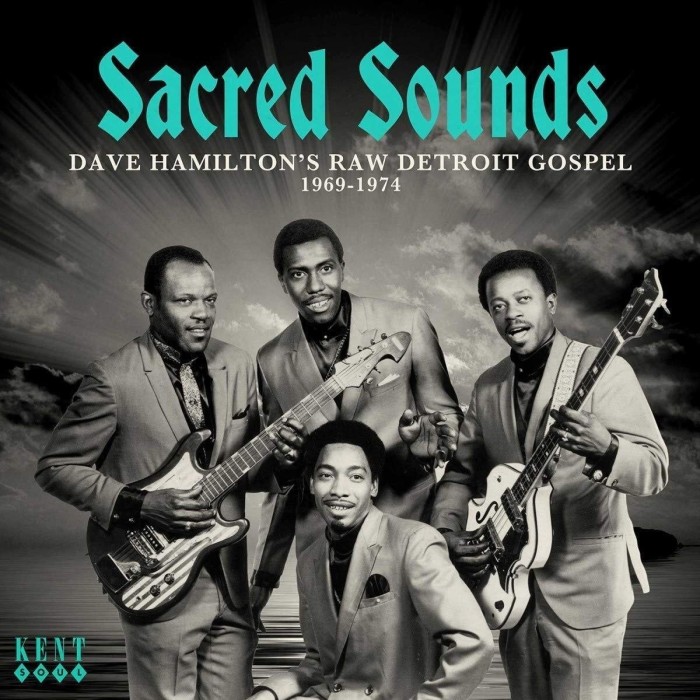 Various Artists - Sacred Soul: Dave Hamilton's Raw Detroit Gospel 1969-1974