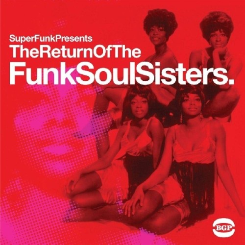 Various Artists - Return Of Funk Soul Sisters