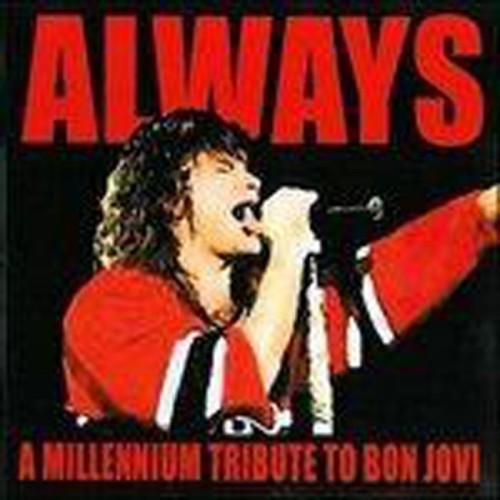 Various Artists - Always: A Millennium Tribute To Bon Jovi