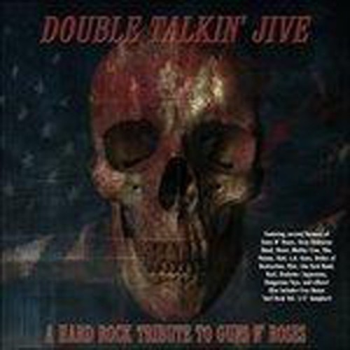 Various Artists - Double Talkin' Jive: A Hard Rock Tribute To Guns N' Roses