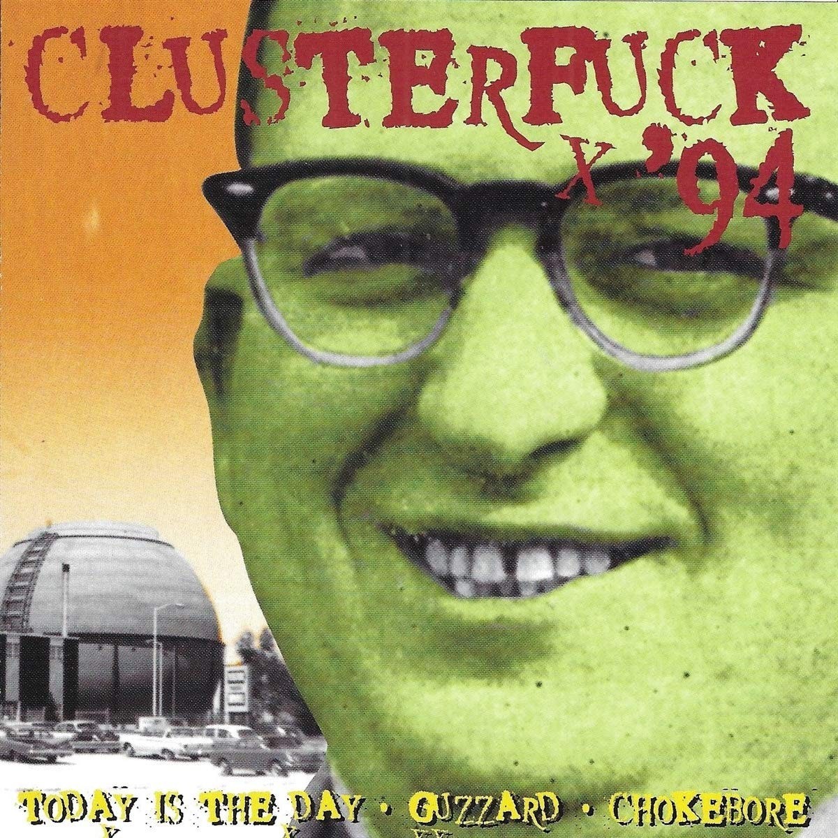 Various Artists - Clusterfuck 94 [Extremely Limited]