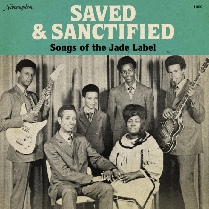 Various Artists - Saved And Sanctified: Songs Of The Jade Label
