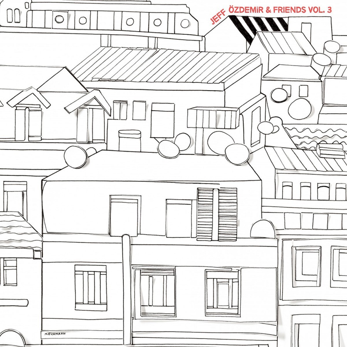 Various Artists - Jeff Özdemir & Friends Vol.3