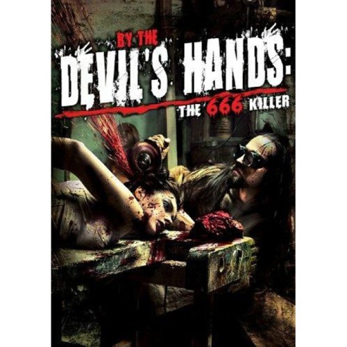 Various Artists - By The Devil's Hand: The 666 Killer