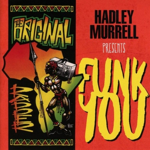 Various Artists - Hadley Murrell Presents: Funk You
