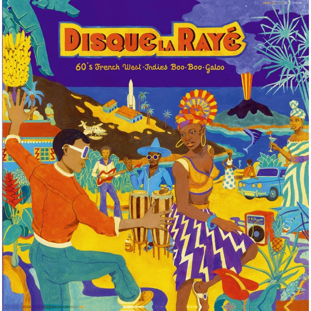 Various Artists - Disque La Raye (60S French West Indies Boo-Boo-Galoo)