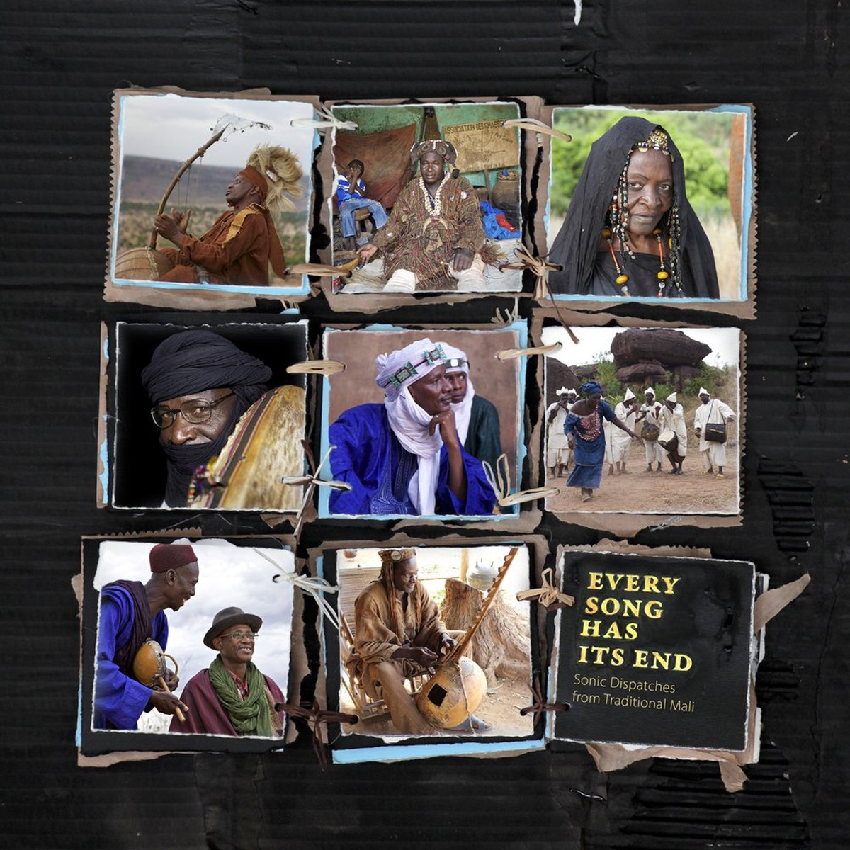 Various Artists - Every Song Has Its End: Sonic Dispathes From Traditional MalI