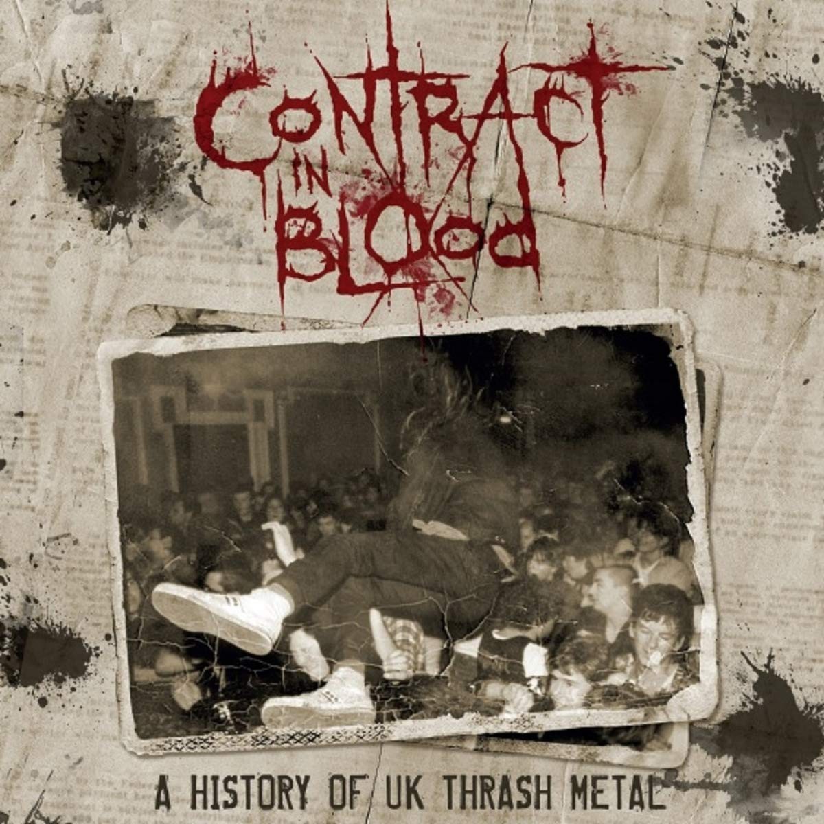 Various Artists - Contract In Blood: A History Of Uk Thrash Metal