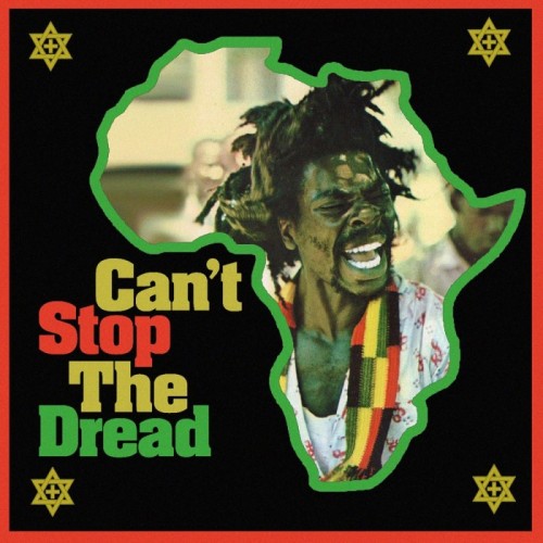 Various Artists - Can't Stop The Dread (Original Compilation)