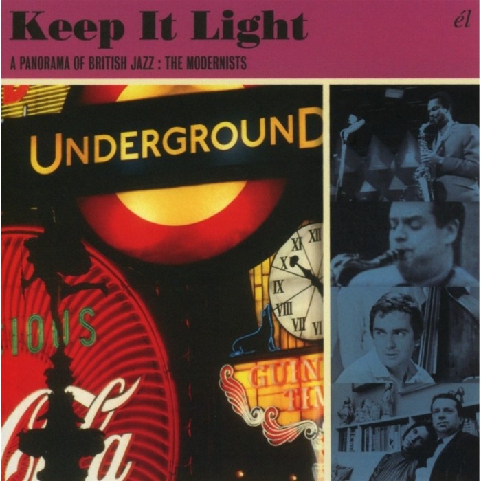 Various Artists - Keep It Light: A Panorama Of British Jazz - The Modernists
