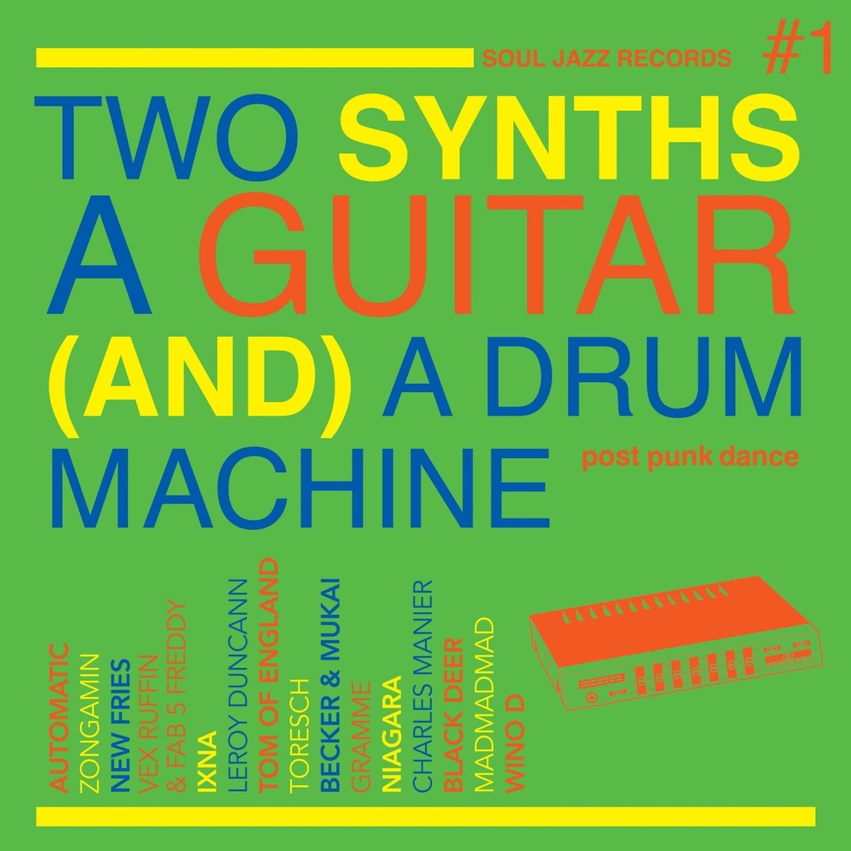 Various Artists - Two Synths A Guitar (And) A Drum Machine - Post Punk Dance