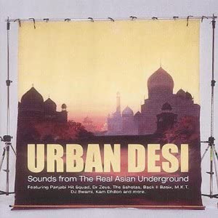 Various Artists - Urban Desi: Sounds From The Real Asian Underground