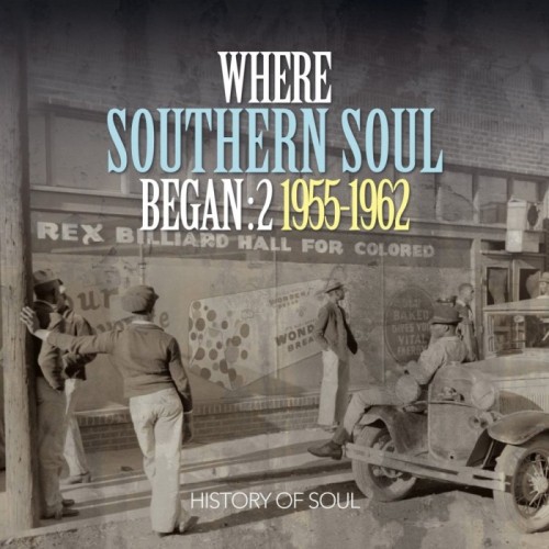 Various Artists - Where Southern Soul Began: 2 1955-1962
